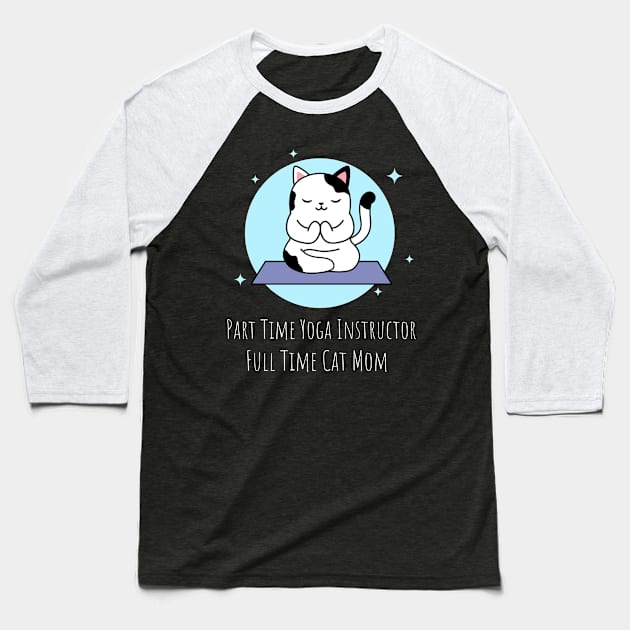 Full Time Cat Mom Baseball T-Shirt by Helena Morpho 